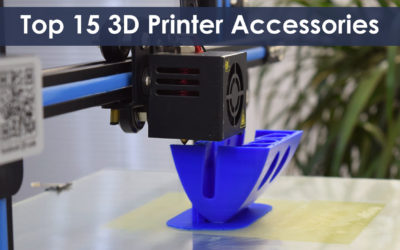 Top 15 Must-Have 3D Printer Accessories and Tools Featured